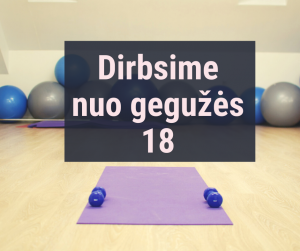 sporto klubas dirbs nuo geguzes 18